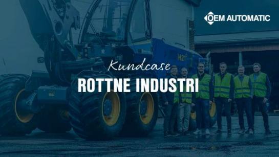 Kundcase med Rottne Industri&nbsp;&nbsp;
